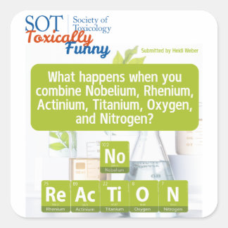 SOT - Toxisch lustig - Kein ReAcTiON-Aufkleber Quadratischer Aufkleber