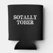 Sotally Tober Funny Custom Can Cooler Dosenkühler (Rückseite)