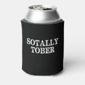 Sotally Tober Funny Custom Can Cooler Dosenkühler (Kanne Rückseite)