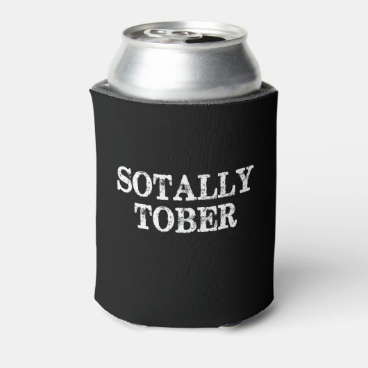 Sotally Tober Funny Custom Can Cooler Dosenkühler (Kanne Rückseite)
