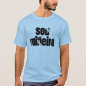 sou mineiro camiseta T-Shirt (Vorderseite)
