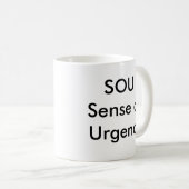 SOU Richtung der Dringlichkeits-Tasse Kaffeetasse (VorderseiteRechts)