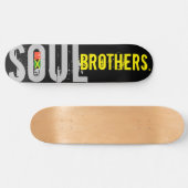 SOUL BROTHERS Skateboard (Horizontal)