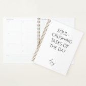 Soul-Crushing Tasks of the Day Notebook Planer (Anzeige)