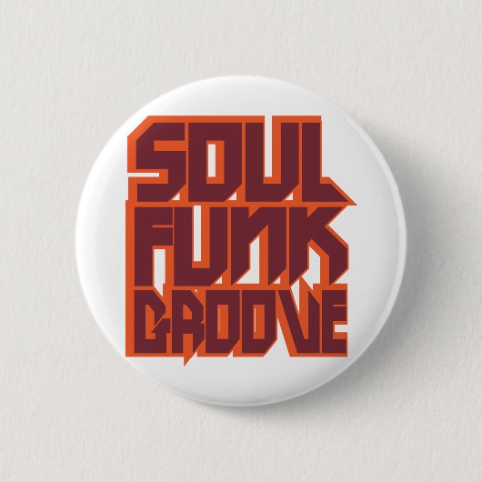 Soul-Funk-Nut Button (Vorderseite)