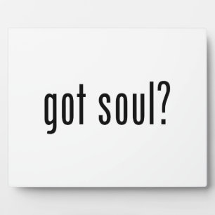 Soul got? fotoplatte
