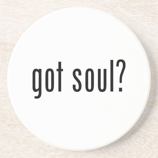 Soul got? getränkeuntersetzer (Vorne)