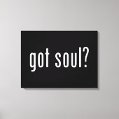 Soul got? leinwanddruck (Vorderseite)