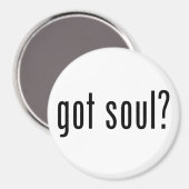 Soul got? magnet (Vorderseite/Rückseite)