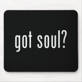 Soul got? mousepad (Vorne)