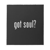 Soul got? notizblock (Vorderseite)