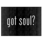 Soul got? schneidebrett (Vorderseite)