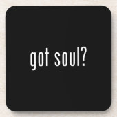 Soul got? untersetzer (Vorderseite)