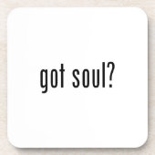 Soul got? untersetzer (Vorderseite)
