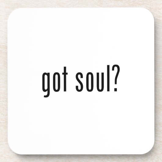 Soul got? untersetzer (Vorderseite)