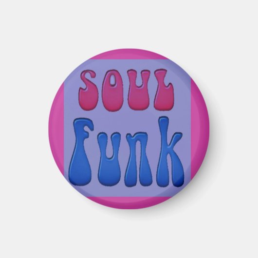 Soul Music Funky Magnet (Vorne)