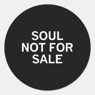 Soul nicht zum Verkauf Runder Aufkleber