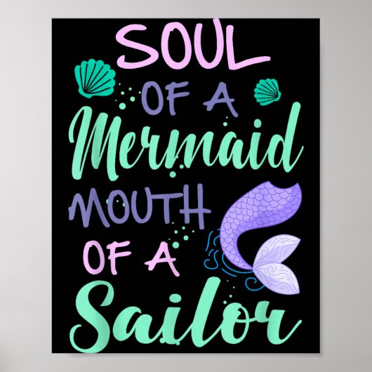 Soul Of A Marmaid Mouth Of A Sailor - Funny Mermai Poster (Vorne)