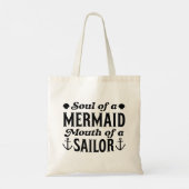 Soul Of A Mermaid Mouth Of A Sailor Tragetasche (Rückseite)