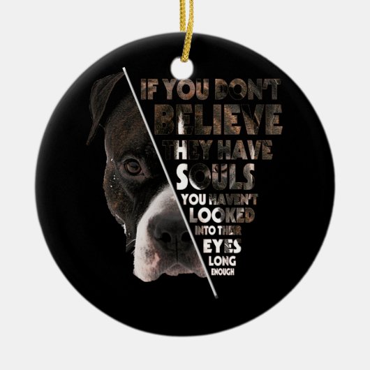 Soul Pitbull I Liebe Pitbull Hund sie haben Soule Keramik Ornament (Vorne)