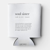 Soul Schwester Definition Bedeutung Wörterbuch Art Dosenkühler (Vorderseite)