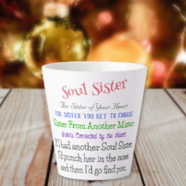 Soul Schwester Heartwarming & Funny Coffee Latte T Milchtasse