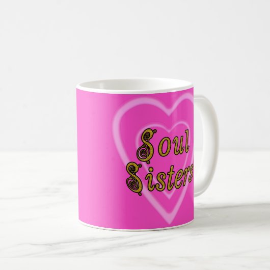 Soul Schwestern Kaffeetasse (VorderseiteRechts)