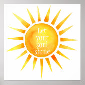 Soul Shine Inspiriere Aquarelldruck Poster (Vorne)