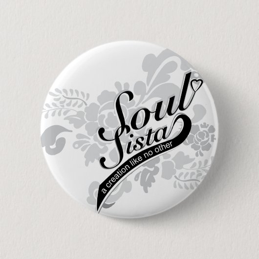 Soul Sista Button (Vorderseite)