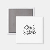 Soul Sisters Magnet (Vorderseite/Rückseite)