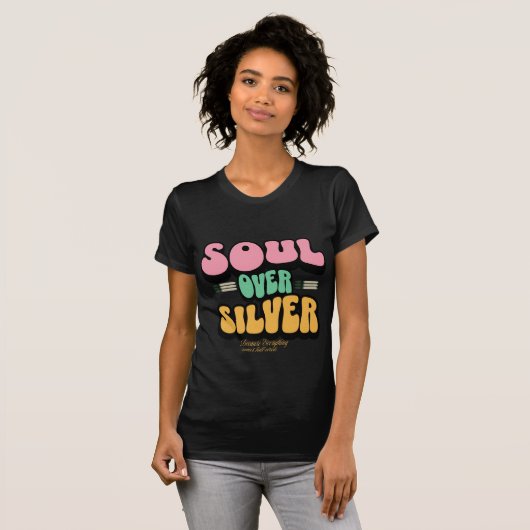 Soul über Silber T-Shirt (Vorne ganz)