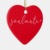 Soulmate Definition Chic Script-Liebe Heart Red Keramik Ornament (Rechts)