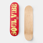 SOULVIBE-Skateboard Skateboard (Vorderseite)