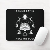 Sound Baths Heal The Soul New Age Sritual Wellness Mousepad (Mit Mouse)