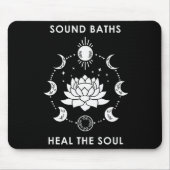 Sound Baths Heal The Soul New Age Sritual Wellness Mousepad (Vorne)
