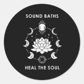 Sound Baths Heal The Soul New Age Sritual Wellness Runder Aufkleber (Vorderseite)