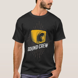 SOUND CREW Sound Typ Audio Techniker Audiospezifik T-Shirt