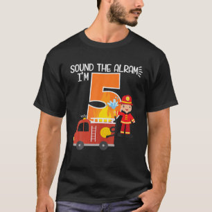Sound Der Alarm Fire LKW Feuerwehrmann 5T T-Shirt
