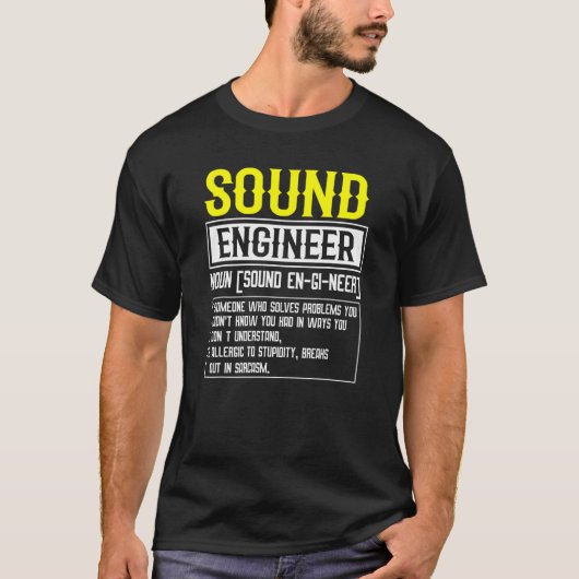 Sound Engineer Definition Joke T-Shirt (Vorderseite)