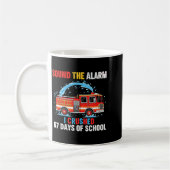 Sound The Alarm I Crushed 67 Days Of School Boys K Kaffeetasse (Links)