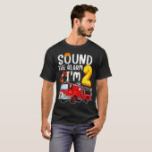 Sound The Alarm Ich bin 2 Feuerwehrmann Motor Feue T-Shirt (Vorne ganz)