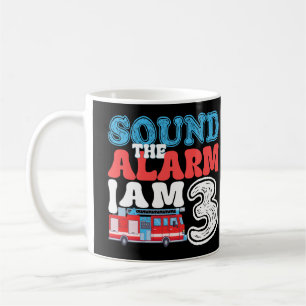 Sound The Alarm Ich bin 3 lustige 3. Geburtstagski Kaffeetasse