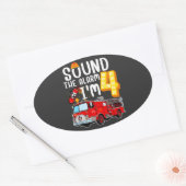 Sound The Alarm Ich bin 4 Feuerwehrmann Motor Feue Ovaler Aufkleber (Umschlag)