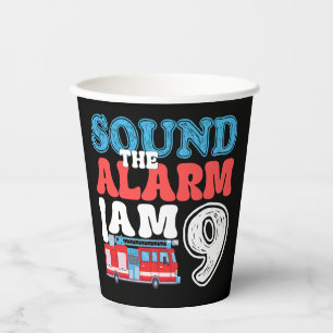 Sound The Alarm Ich bin 9 Feuerwehrmann 9. Geburts Pappbecher