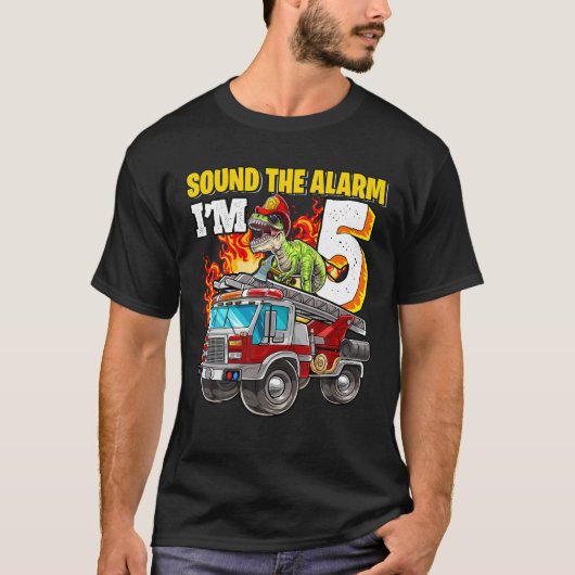 Sound The Alarm I'm 5 Dinosaur Firefighter 5Th Bir T-Shirt (Vorderseite)