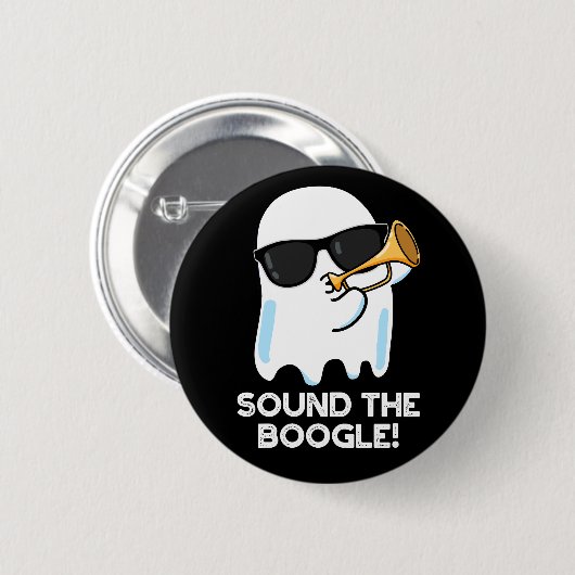 Sound The Boogle Funny Ghost Bugle Pun Dark BG Button (Vorne & Hinten)