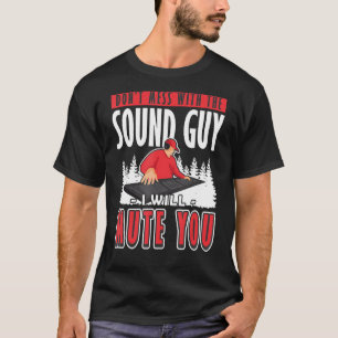 Sound-Typ I Mute You Audio Engineer 1 T-Shirt