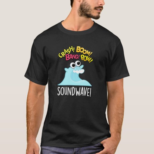 Sound Wave Funny Ocean Pun Dark BG T-Shirt (Vorderseite)