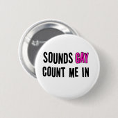 Sounds Gay Button (Vorne & Hinten)