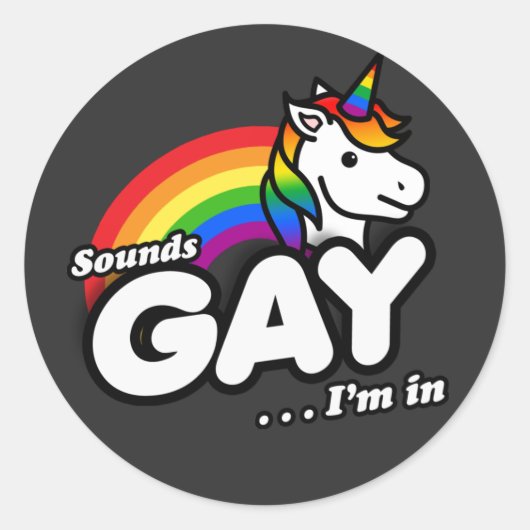 SOUNDS GAY ICH BIN IM T - Shirt Runder Aufkleber (Vorderseite)